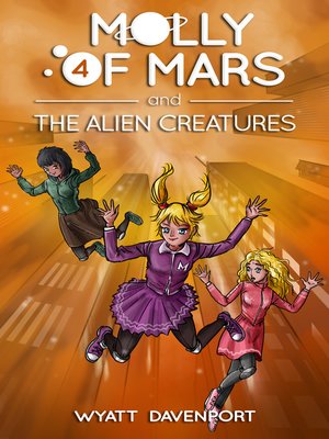 cover image of Molly of Mars and the Alien Creatures